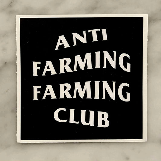 Anti-Farming Farming Club Black Sticker
