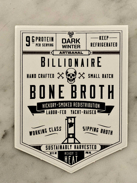 Billionaire Bone Broth Sticker